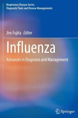 Influenza Advances in Diagnosis and Management