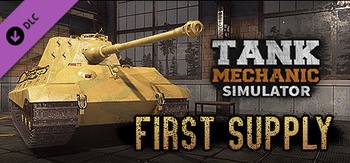 Tank Mechanic Simulator First Supply DLC v1 3 7