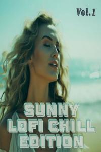 Various Artists Sunny Lofi Chill Edition Vol 1 2023 Mp3 320kbps PMEDIA