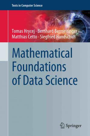 Mathematical Foundations of Data Science Texts in Computer Science