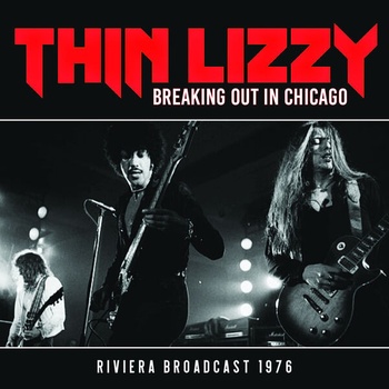 Thin Lizzy Breaking Out In Chicago 2023 FLAC PMEDIA