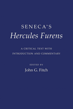 FreeCourseWeb Seneca s Hercules Furens A Critical Text with Introduction and Commentary