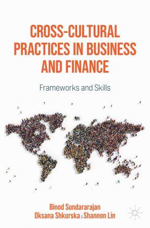 Cross Cultural Practices in Business and Finance Frameworks and Skills