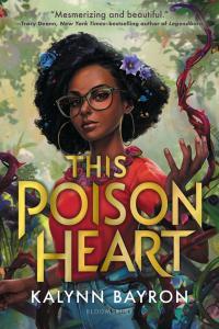 This Poison Heart by Kalynn Bayron EPUB