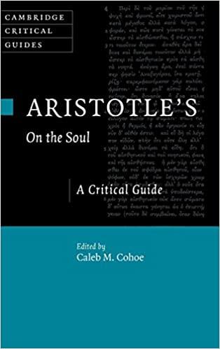 Aristotle s On the Soul A Critical Guide