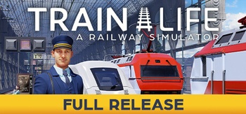 Train Life A Railway Simulator