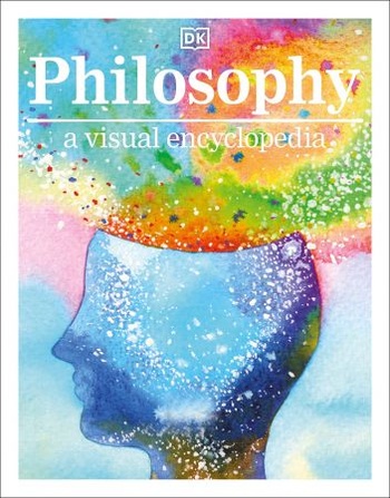 Philosophy a Visual Encyclopedia Visual Encyclopedia True AZW3 CourseWikia