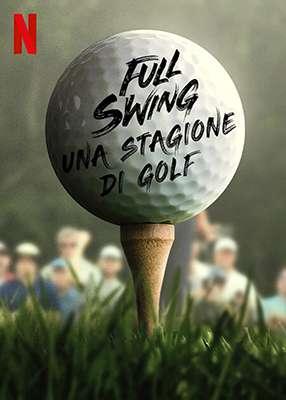 Full Swing Una Stagione Di Golf S01E01 08 DLMux 1080p E AC3 AC3 ITA ENG SUBS