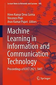 Machine Learning in Information and Communication Technology Proceedings of ICICT 2021 SMIT gt