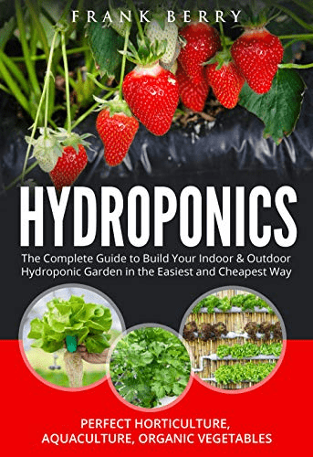 FreeCourseWeb Hydroponics The Complete Guide to Build Your Indoor Outdoor Hydroponic Garden in the Easiest and Cheapest Way