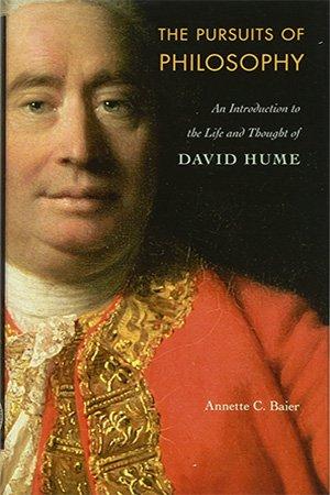 The Pursuits of Philosophy An Introduction to the Life and Thought of David Hume FreeCour