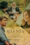 Alla Vita 2022 WEB DL 1080p AC3 ITA SUB LFi mkv