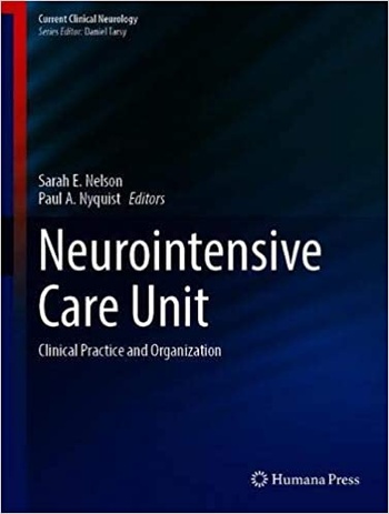 FreeCourseWeb Neurointensive Care Unit Clinical Practice and Organization