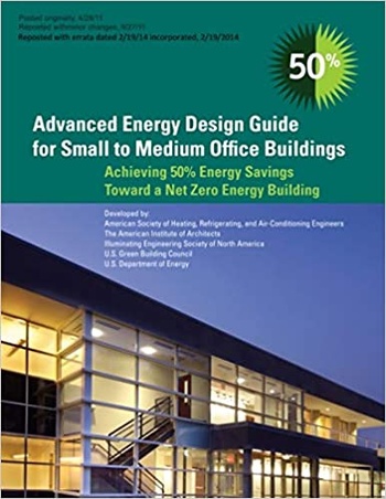 FreeCourseWeb Advanced Energy Design Guide for Small to Medium Office Buildings Achieving Zero Energy