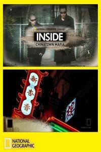 National Geographic Inside Chinatown Mafia 720p HDTV x264 AC3 MVGroup Forum mkv