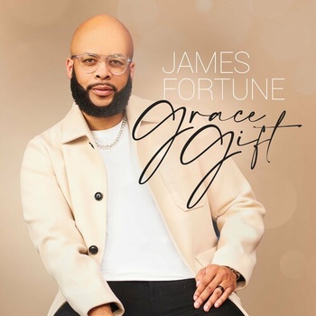 James Fortune Grace Gift 2022 Version 2022 Mp3 320kbps PMEDIA