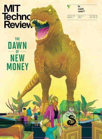 MIT Technology Review Volume 125 Issue 3 May June 2022