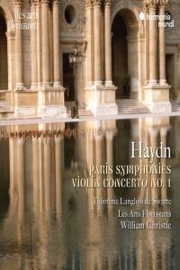 Haydn Paris Symphonies Violin Concerto No 1 Les Arts Florissants William Christie 2023 24