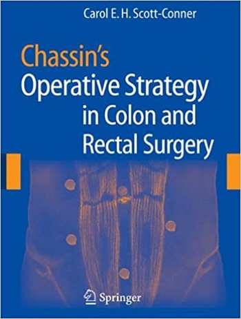 FreeCourseWeb Chassin s Operative Strategy in Colon and Rectal Surgery