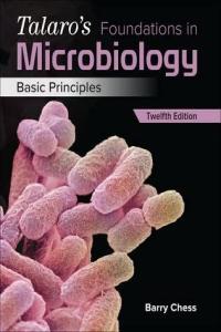 Talaro s Foundations in Microbiology Basic Principles by Barry Chess PDF