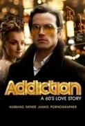 Addiction A 60 s Love Story 2015 UNRATED 720p BluRay x264 Eng Subs Dual Audio Hindi DD 2 0 English 2 0 Exclusive By Dr STAR