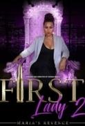 First Lady II Marias Revenge 2019 1080p AMZN WEBRip DDP2 0 x264 TEPES TGx