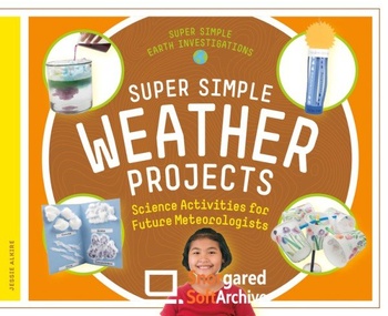 Super Simple Weather Projects Science Activities for Future Meteorologists FreeCourseWeb