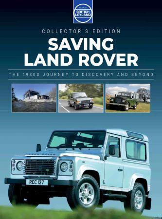 Best of British Leyland Saving Land Rover Issue 05 2022