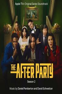 The Afterparty Season 2 Apple TV Original Series Soundtrack 2023 Mp3 320kbps PMEDIA