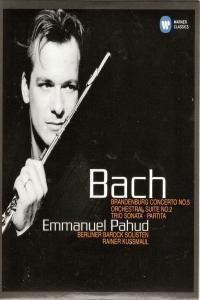 Bach Brandenburg Concerto No 5 Orchestral Suite No 2 Trio Sonata Partita Emmanuel Pahud