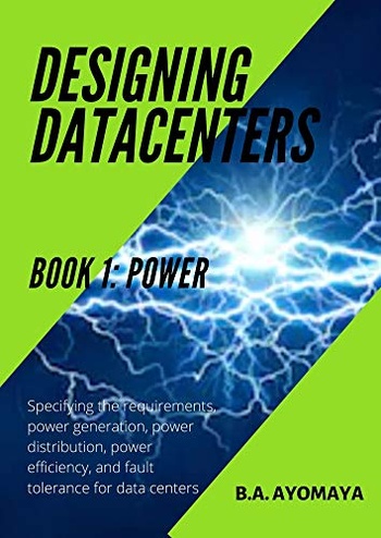 DevCourseWeb Designing Data Centers Book 1 Power Specifying the requirements power generation power distribution power efficiency