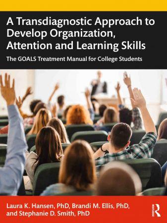 A Transdiagnostic Approach to Develop Organization Attention and Learning Skills FreeCours