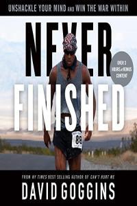 Never Finished David Goggins 2022 miok Audiobook Self Help