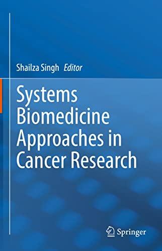 Systems Biomedicine Approaches in Cancer Research DevCourseWeb