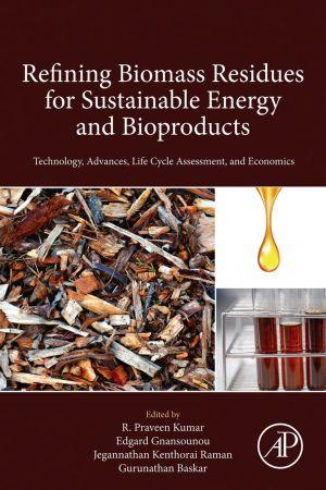 FreeCourseWeb Refining Biomass Residues for Sustainable Energy and Bioproducts Technology Advances Life Cycle Assessment and Economics