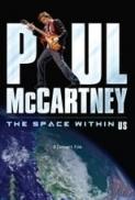 Paul McCartney The Space Within Us 2006 1080p BluRay H264 AAC RARBG TGx
