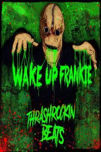 Wake up Frankie Thrashrockin Beats 2023 24Bit 44 1kHz FLAC PMEDIA