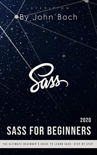 FreeCourseWeb Sass for Beginners The Ultimate Beginner s Guide to Learn Sass Step by Step 2020