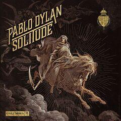 Pablo Dylan Solitude EP 2021 FLAC