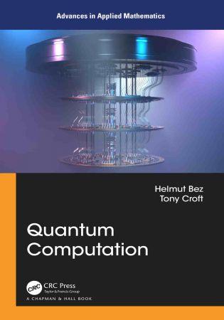 Quantum Computation 1st Edition