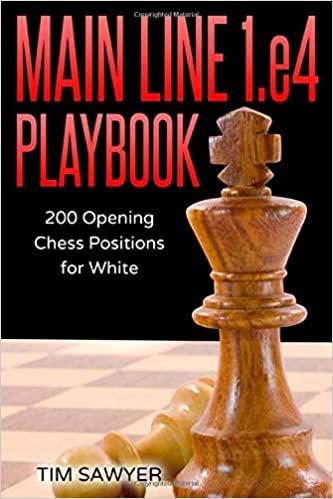 FreeCourseWeb Main Line 1 e4 Playbook 200 Opening Chess Positions for White
