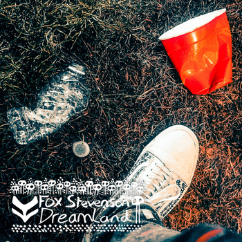 Fox Stevenson Dreamland FLAC