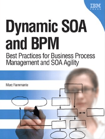 FreeCourseWeb Dynamic SOA and BPM Best Practices for Business Process Management and SOA Agility