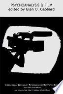 Psychoanalysis and Film by Glen O Gabbard EPUB