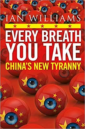 Every Breath You Take Featured in The Times and Sunday Times China s New Tyranny F