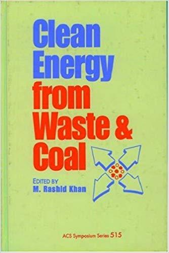 FreeCourseWeb Clean Energy from Waste and Coal ACS Symposium Series