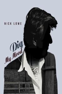 Nick Lowe Dig My Mood 25th Anniversary 2023 FLAC PMEDIA