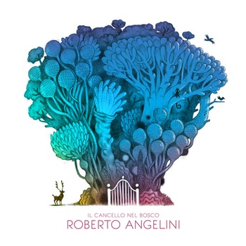 Roberto Angelini Il cancello nel bosco 2021 Musica alternativa e indie Flac 16 44