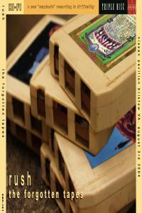 Rush 2004 08 03 The Forgotten Tapes