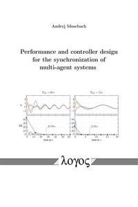 Performance and Controller Design for the Synchronization of Multi Agent Systems DevCourseW